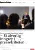 Krever endring i karantene-saken: - Et alvorlig inngrep i pressefriheten