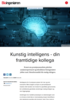 Kunstig intelligens - din framtidige kollega