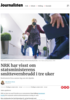 NRK har jobbet med statsministerens smittevernbrudd i tre uker