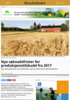 Nye søknadsfrister for produksjonstilskudd fra 2017