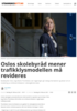 Oslos skolebyråd mener trafikklysmodellen må revideres
