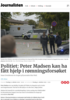 Politiet: Peter Madsen kan ha fått hjelp i rømningsforsøket