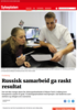 Russisk samarbeid ga raskt resultat