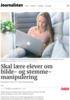 Skal lære elever om bilde- og stemme-manipulering