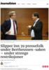 Slipper inn 39 pressefolk under Bertheussen-saken - under strenge restriksjoner