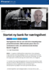 Startet ny bank for næringslivet