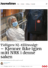 Tidligere NJ-tillitsvalgt: - Kjenner ikke igjen mitt NRK i denne saken