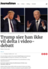 Trump sier han ikke vil delta i video-debatt