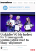 Utskjelte VG ble hedret for fremragende journalistikk med to Skup-diplomer