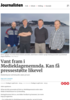 Vant fram i Medieklagenemnda. Kan få pressestøtte likevel