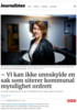 - Vi kan ikke unnskylde en sak som siterer kommunal myndighet ordrett