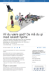 Vil du være god? Da må du gi med iskaldt hjerte