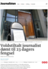 Voldstiltalt journalist dømt til 23 dagers fengsel